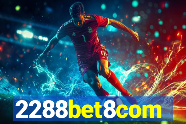 2288bet8com