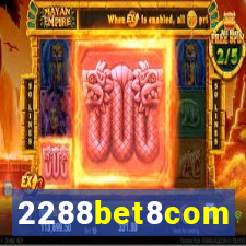 2288bet8com