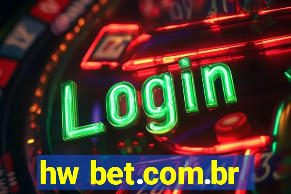 hw bet.com.br