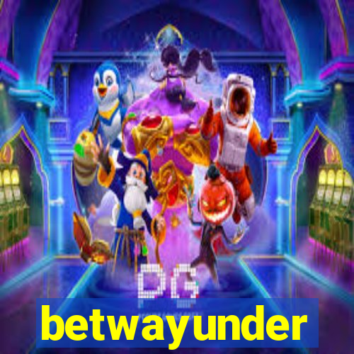 betwayunder