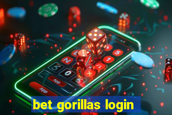 bet gorillas login