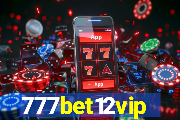 777bet12vip