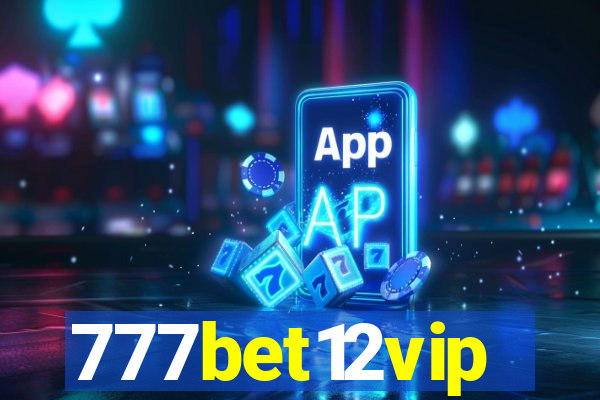 777bet12vip