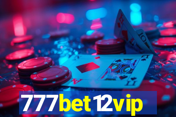 777bet12vip