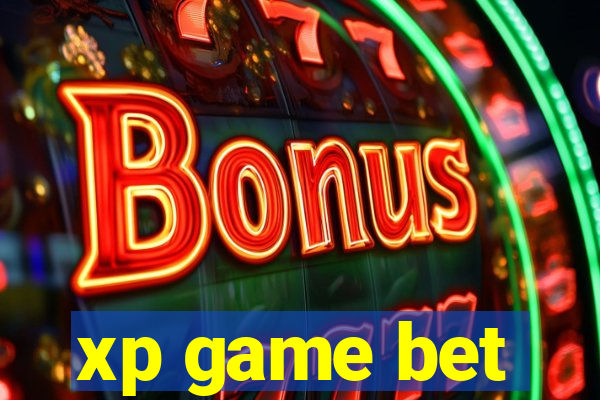 xp game bet