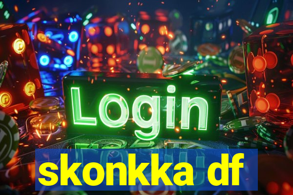 skonkka df