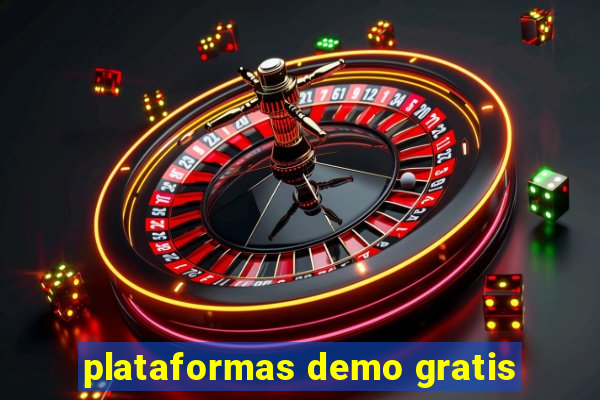 plataformas demo gratis