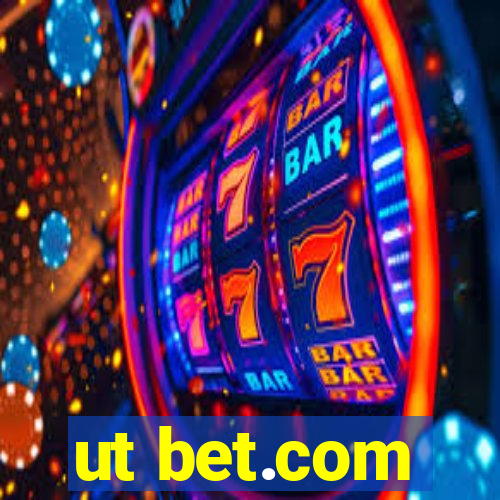 ut bet.com