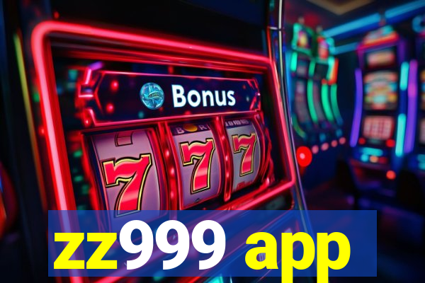 zz999 app