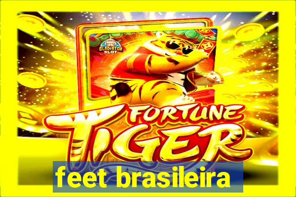 feet brasileira