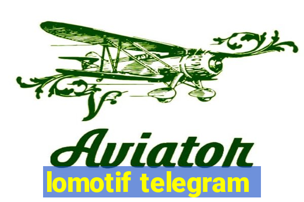 lomotif telegram