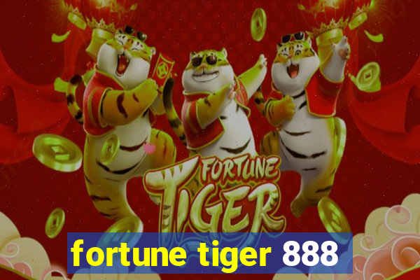 fortune tiger 888