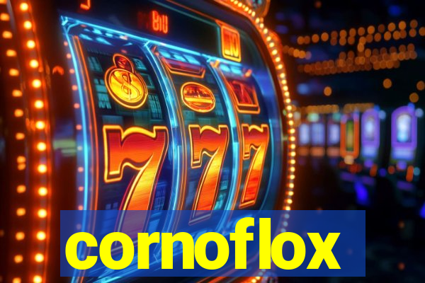 cornoflox