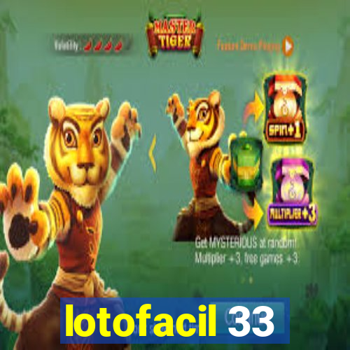 lotofacil 33