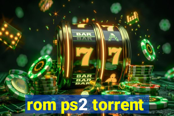 rom ps2 torrent