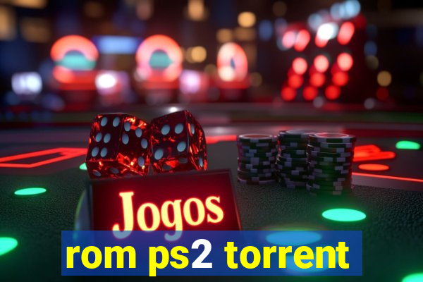 rom ps2 torrent