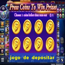 jogo de depositar 5 reais