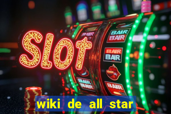 wiki de all star tower defense