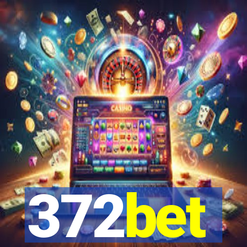 372bet