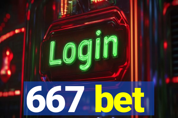 667 bet