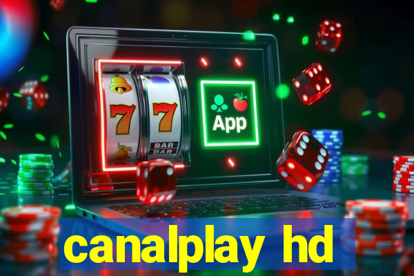 canalplay hd