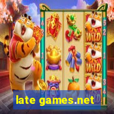 late games.net