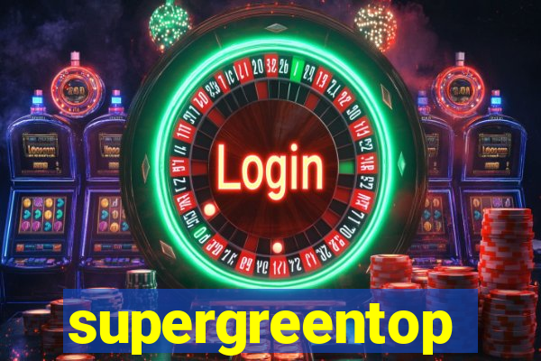 supergreentop