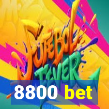 8800 bet