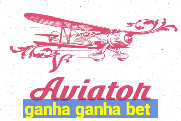 ganha ganha bet