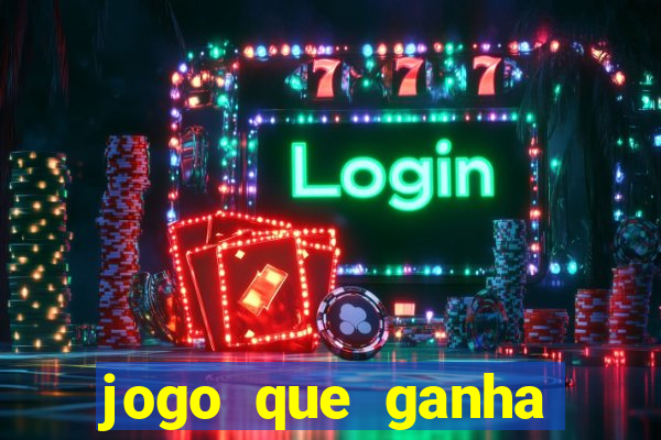 jogo que ganha dinheiro na internet