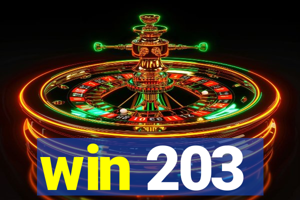 win 203