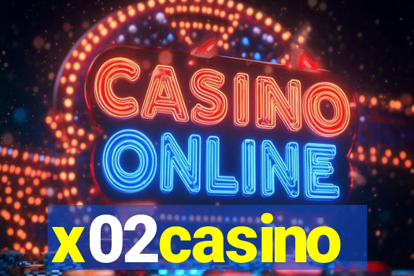 x02casino