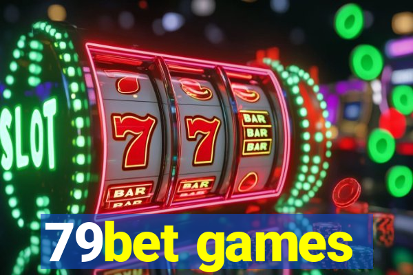 79bet games