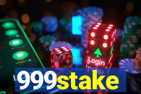 999stake