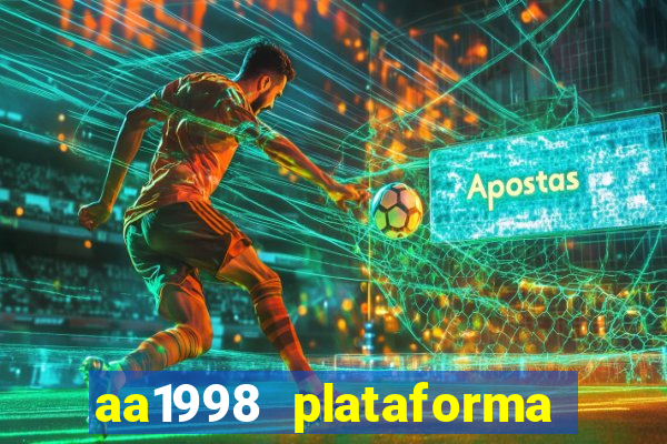 aa1998 plataforma de jogos