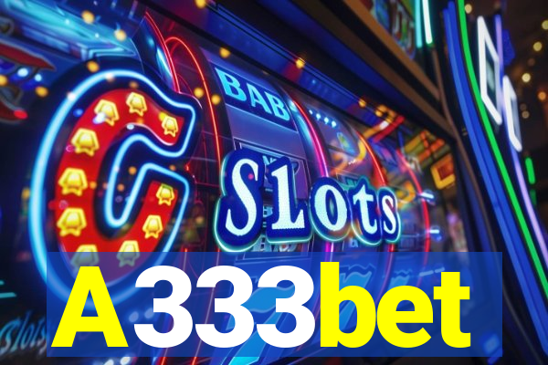 A333bet