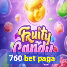 760 bet paga