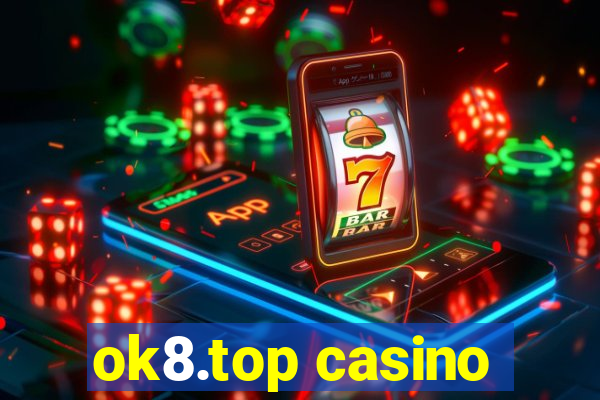 ok8.top casino