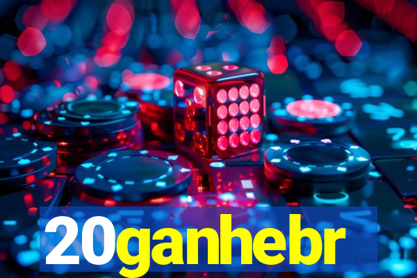 20ganhebr