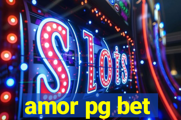 amor pg bet