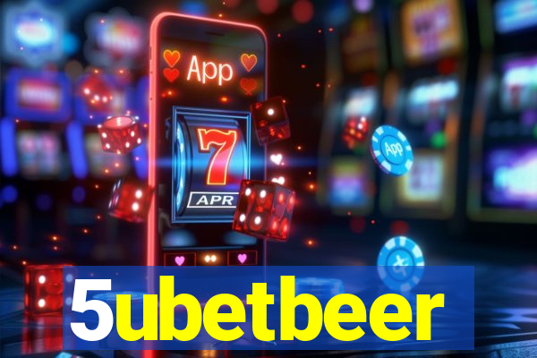 5ubetbeer