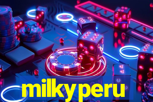 milkyperu