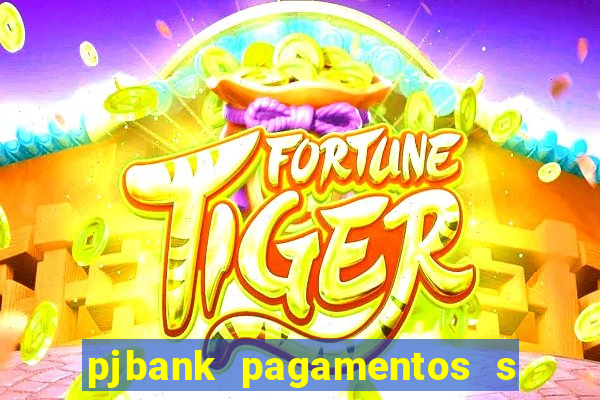 pjbank pagamentos s a 1