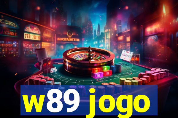 w89 jogo