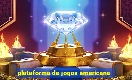 plataforma de jogos americana