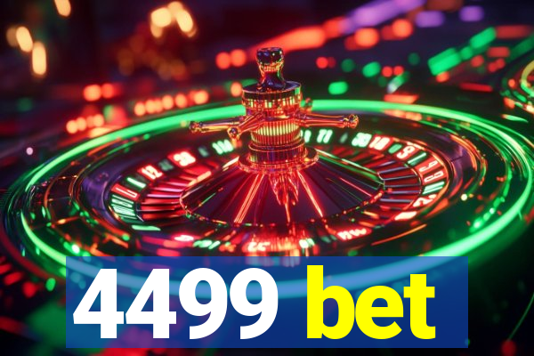 4499 bet