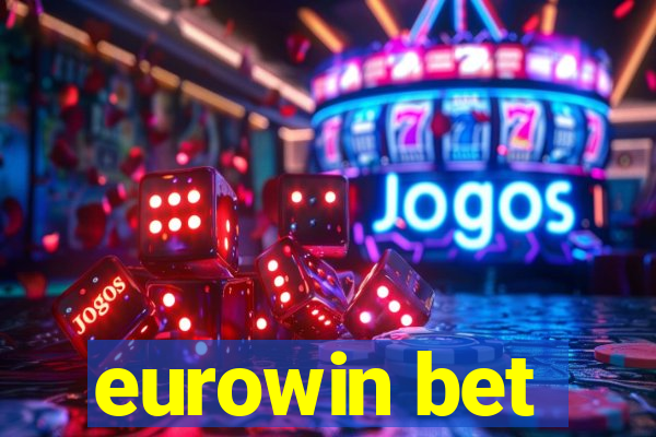 eurowin bet