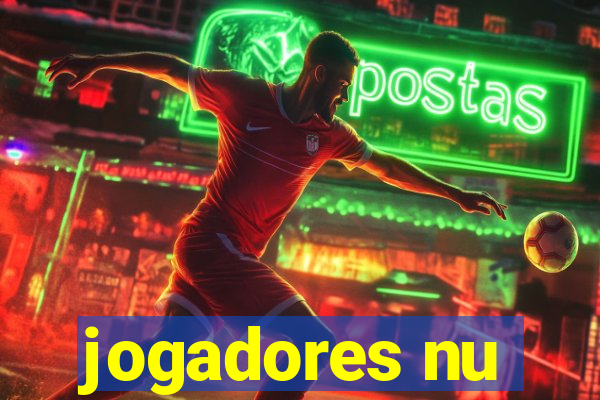 jogadores nu