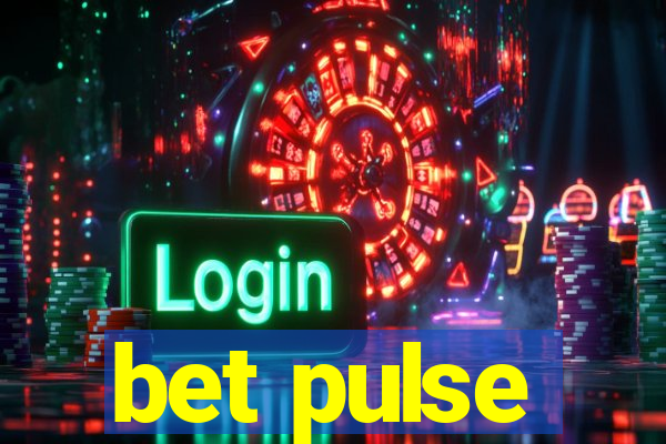 bet pulse