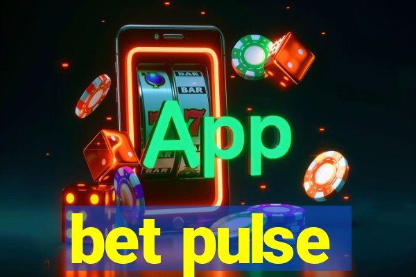 bet pulse